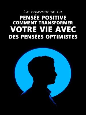 cover image of Le pouvoir de la pensée positive